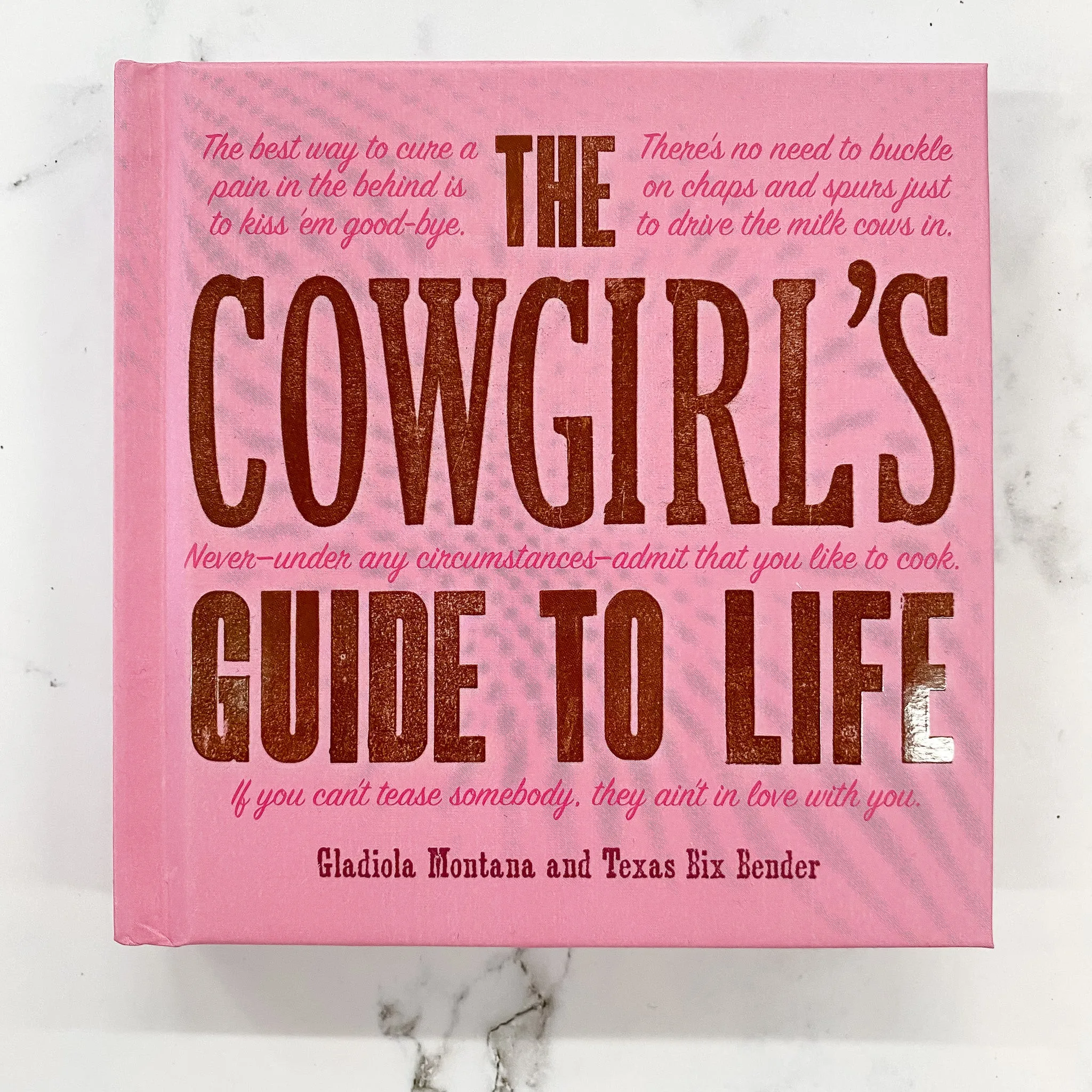 A Cowgirl's Guide to Life Book