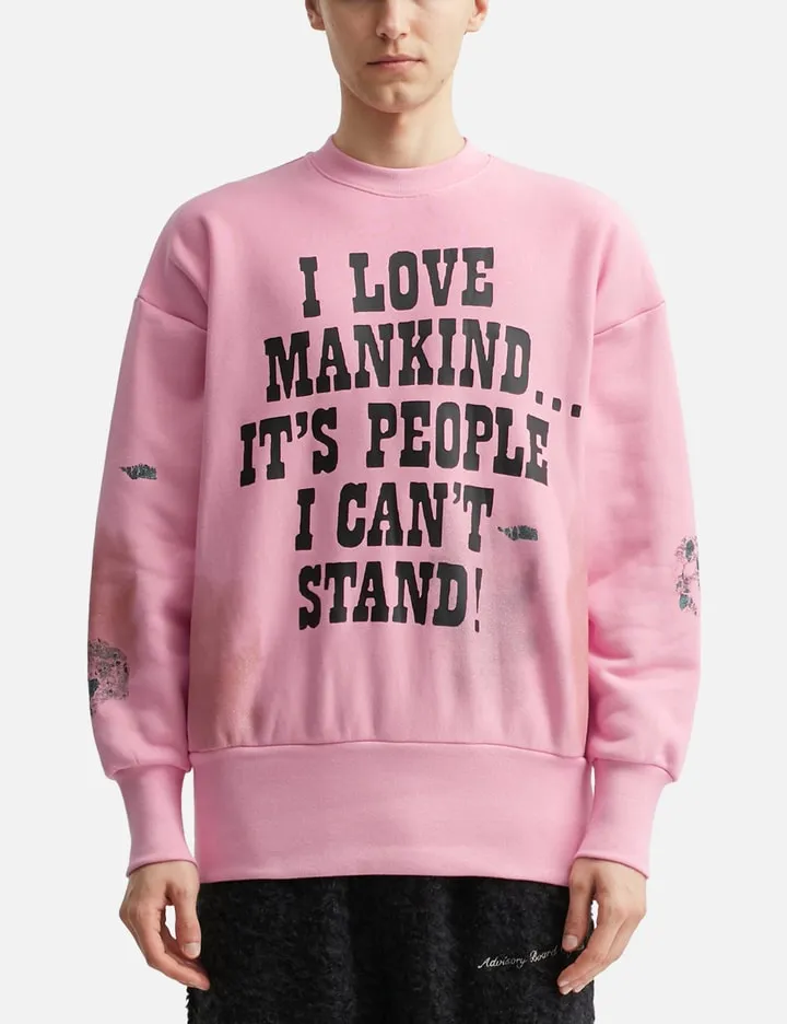 Abc. I Love Mankind But… Sweatshirt
